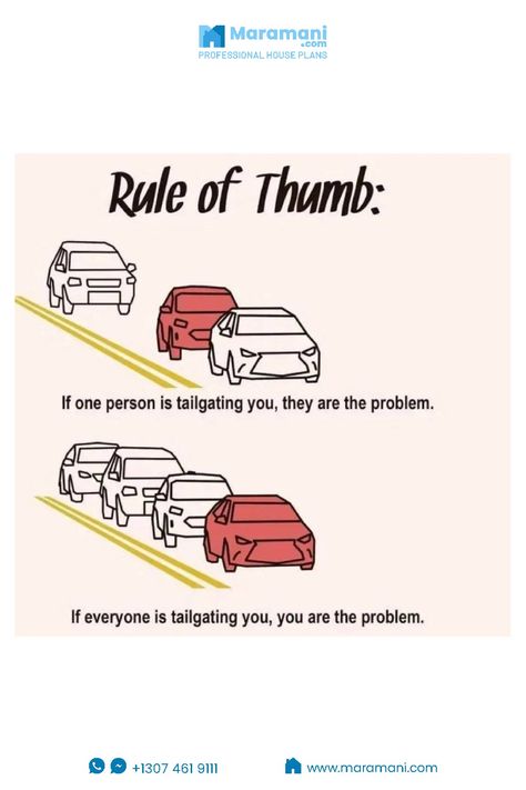 Rule of thumb: If one person is tailgating you, they are the problem. If everyone is tailgating you, you are the problem. Who else agrees? Fom@Men's Humor[FB] Rule Of Thumb, Man Humor, Entertainment, Humor, How To Plan, Humour