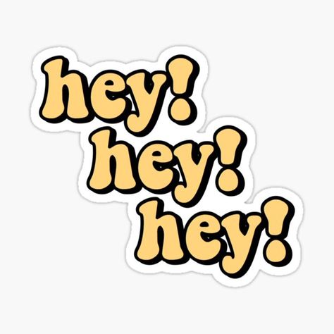 Hey Stickers | Redbubble Haikyuu Bokuto, Stickers Cool, Hey Hey Hey, Preppy Stickers, Cute Laptop Stickers, Anime Printables, Tumblr Stickers, Mini Backpacks, Sticker Template