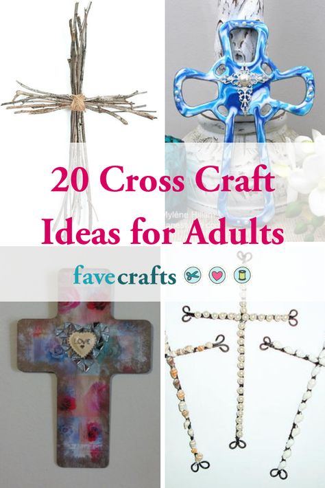 20 Cross Craft Ideas for Adults Lent Crafts For Adults, Womens Retreat Craft Ideas, Cross Crafts For Adults, Cross Craft For Adults, Crafts With Crosses, Craft Crosses Ideas, Cross Vbs Craft, Making A Cross, Faith Project Ideas For Confirmation