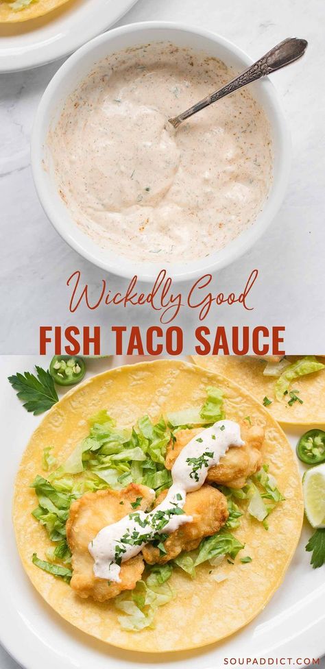 Wickedly good fish taco sauce - the best fish taco sauce for your tacos! Wonderfully spiced, and so easy to whip up, you'll love how this white sauce complements the flavors in your tacos. Recipe at SoupAddict.com #fishtacos Best Fish Taco Sauce, Sauce With Sour Cream, Fish Taco Sauce, Good Fish, How To Make Fish, Fish Recipes Baked, Oreo Milkshake, Fish Taco, Fish Tacos Recipe