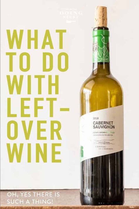 Freezing Leftovers, Leftover Wine, Sweet White Wine, Marsala Wine, Ice Wine, Dry White Wine, Leftovers Recipes, What To Make, Cabernet Sauvignon