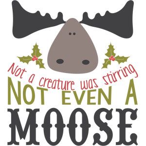 Christmas Moose Svg, Free Moose Svg Files For Cricut, Moose Birthday, Moose Svg, Moose Crafts, Moose Pictures, Moose Christmas, Cricket Crafts, Cricut Christmas Ideas