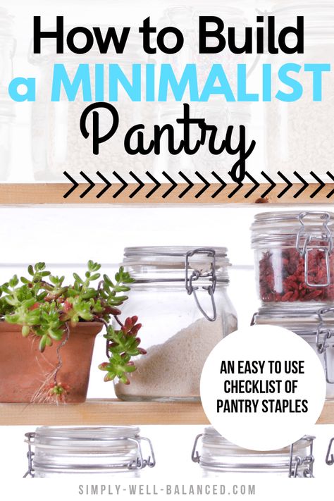 Minimalist Pantry, Countertop Concrete, Minimalist Kitchen Essentials, Pantry List, Stock Your Pantry, Clutter Free Kitchen, Clear The Clutter, Essentials Checklist, Perfect Pantry