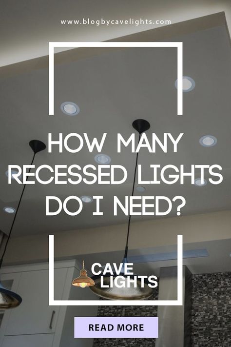 Recessed Lighting | How Many Recessed Lights Do I Need? Cam Lights In Kitchen, Adding Recessed Lighting Ceilings, Recess Lighting Bedroom, Lighting For Basement Ceilings, Canless Recessed Lighting Kitchen, Living Room Can Lights Layout, How Many Recessed Lights Do I Need, Lighting Plan Living Room, Basement Ceiling Lighting Ideas