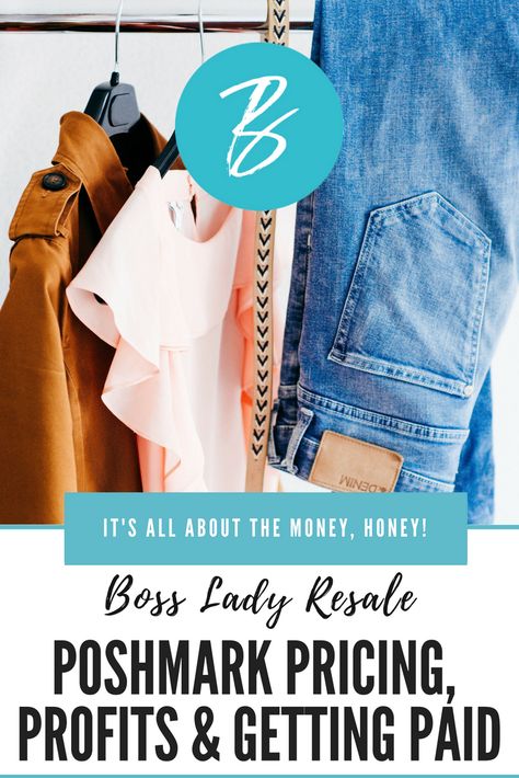 Poshmark 104: Pricing, Profits & Getting Paid | Bexa Boss Lady Etsy Packaging, Reselling Clothes, Reselling Business, Goodwill Finds, Pricing Guide, Sell Your Stuff, Earn Extra Cash, Selling Clothes, Selling On Poshmark