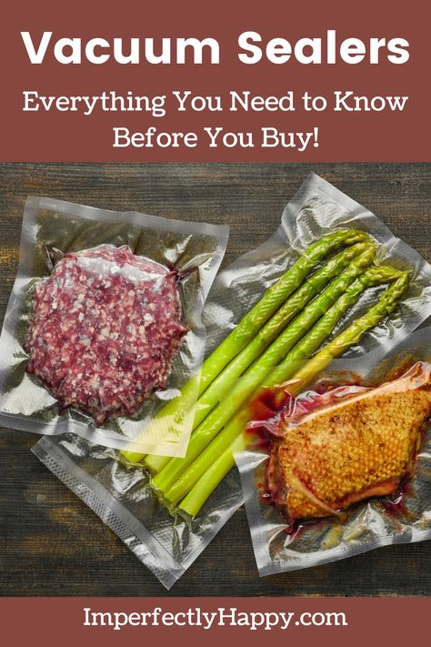 Everything you need to know about vacuum sealers or food savers for freezer, refridgerator, pantyr and more. Vacuum Sealing Food, Food Vacuum Sealer, Prevent Food Waste, Vacuum Food Sealer, Food Types, Vacuum Sealer Bags, True Food, Raw Foods, Frozen Foods