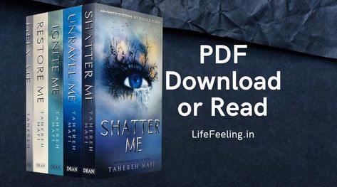 Shatter Me Complete Collection by Tahereh Mafi PDF Download | Read Online Pdf Books, Shatter Me Series Free Pdf, Shatter Me Pdf Download, Shatter Me Free Pdf, Shatter Me Series Pdf, Books Like Shatter Me, Shatter Me Pdf, Wattpad Stories To Read, Book Pdf Download Free