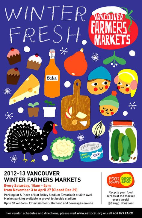 Free Winter Farmers Market Poster - As the season changes to fall and winter I’m… Farmers Market Poster, Winter Farmers Market, Culinary Illustration, Vancouver Life, Vancouver Trip, Vancouver Winter, Illustrated Recipes, Winter Market, Farmers Market Recipes