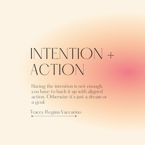 Move With Intention Quotes, How To Be Intentional, Intention Definition, Aligned Action, Intention Quotes, English Project, Action Quotes, Healing Era, Positive Vibes Quotes