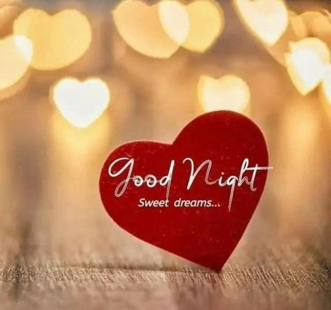 Good Night Sweet Dreams Images, Gud Night Images, Dreams Images, Sweet Good Night Messages, Good Night For Him, Sweet Dreams Images, Good Morning Quotes Friendship, Night Love Quotes, Lovely Good Night