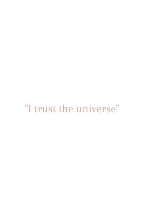 I Trust The Universe, Abraham Hicks Quotes Relationships, Vision Board Themes, Trust The Universe, Universe Tattoo, Universe Love, Trust Quotes, Universe Quotes, Abraham Hicks Quotes