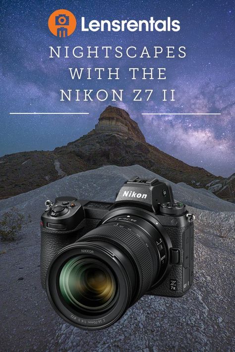 Astrophotographer Will Chaney heads to Big Bend National Park to see how the Nikon Z7 II and its 45.7MPs handles the night sky! Will, shares what he loves about the Z7 II as well as things that he could do without. Milky Way Photos, Nikon Z7, Test Image, Image Composition, Photography Settings, Light Sensitivity, Big Bend National Park, Bronco Sports, Multiple Exposure