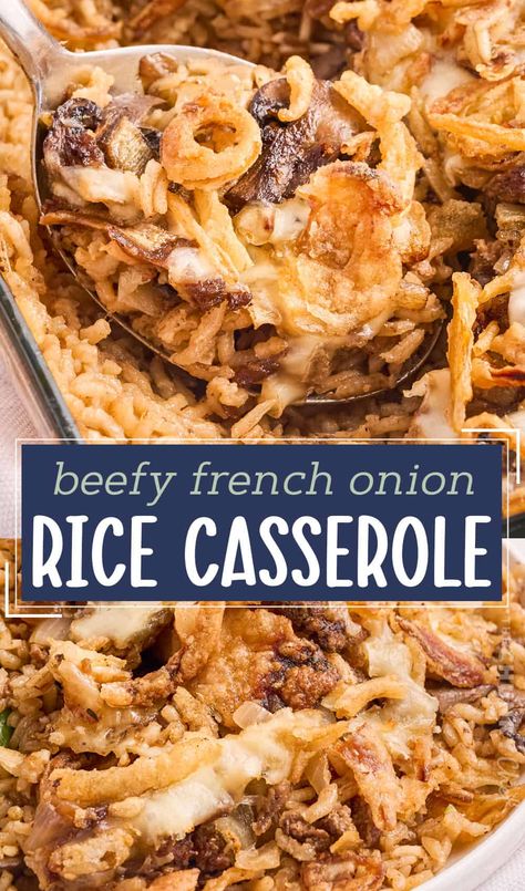 Buttery, rich, and incredibly hearty, this baked rice casserole is made with french onion soup, beef broth, butter, onion, ground beef, fresh mushrooms, spices, gooey cheese, and topped with crunchy french fried onions! Perfect for a family dinner, this recipe can also be made partially ahead of time, and frozen! Beefy Onion Casserole, French Onion Rice Instant Pot, French Onion Baked Rice, Beefy French Onion Casserole, French Onion Beef Rice Casserole, French Onion Soup Rice Casserole, French Onion Bake, French Onion Ground Beef Rice Casserole, Recipes With French Onion Soup Packet