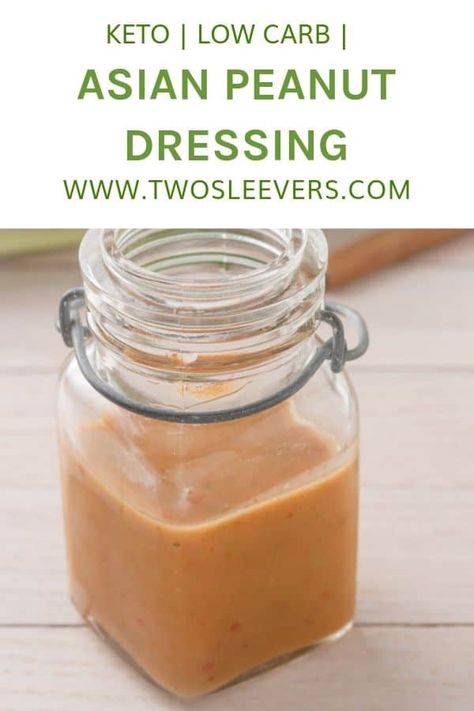 Low Calorie Peanut Dressing, Keto Peanut Dressing Recipe, Creamy Asian Dressing, Evil Peanut Dressing, Low Carb Asian Salad Dressing, Keto Asian Dressing, Peanut Vinaigrette Dressing, Asian Peanut Salad, Asian Peanut Dressing