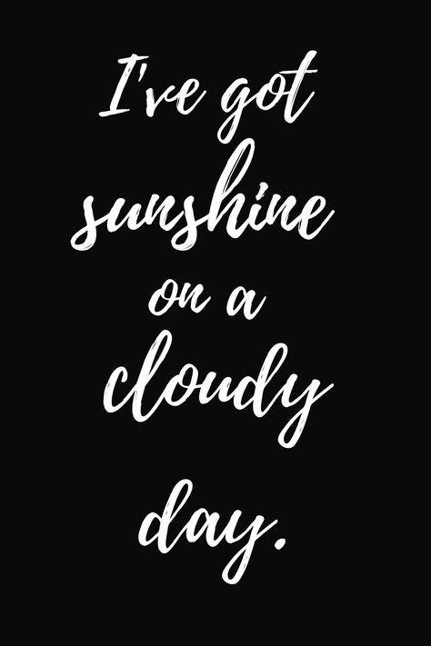 Cloudy Days Quotes, Cheerful Quotes, Sunshine On A Cloudy Day, Windy Day, Cloudy Day, All About Me!, Life Changing, Music Quotes, Beautiful Day