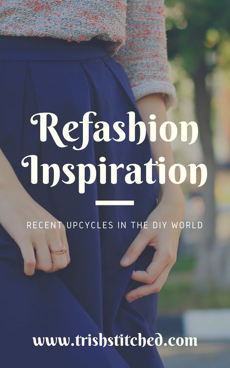 Recent Refashions in the DIY world to get you inspired to upcycle your clothes! How To Make Small Shorts Bigger, Upcycling, Boho Refashion Diy Upcycled Clothing, Clothing Upcycle Diy Refashioning, Clothing Alterations Refashioning, How To Upcycle Clothes Diy Fashion, Remake Old Clothes, Reusing Clothes Diy Upcycling, Sewing With Old Clothes