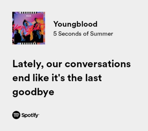 Bios Ig, Obscure Quotes, Youngblood 5sos, 5 Seconds Of Summer Lyrics, Lyrical Poetry, 5sos Lyrics, The Last Goodbye, Jet Black Heart, Music Girl