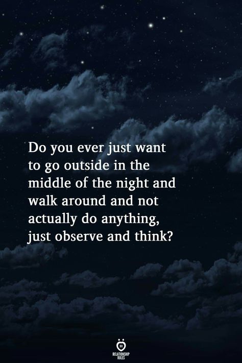 Before I Go To Sleep, Middle Of The Night, Quotes Deep Feelings, Relationship Rules, Night Quotes, Poem Quotes, Good Night Quotes, Go To Sleep, True Words