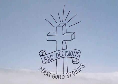 Bad decisions make good stories || Louise Renier (The Tattoo Shop - Brussels) Good Stories, Bad Decisions, Tattoo Shop, Made Goods, Decision Making, Brussels, Tattoos, Skin, Quotes