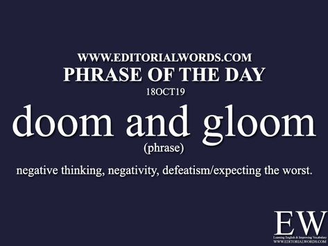 Phrase of the Day Archives - Editorial Words Editorial Words, English Phrases Sentences, Phrase Of The Day, English Transition Words, Phrase Meaning, English Phrases Idioms, Idioms And Phrases, Uncommon Words, Essay Writing Skills