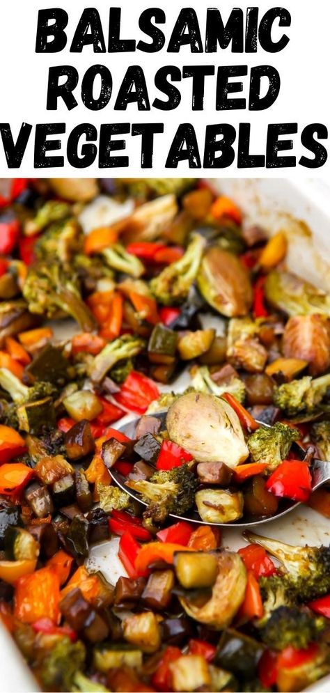 A pin for Balsamic Roasted Vegetables with a photo of the vegetables roasted on a sheet pan. Roasted Vegetables Balsamic, Balsamic Roasted Vegetables, Garlic Vegetables, Balsamic Vegetables, Roasted Summer Vegetables, Roasted Veggies In Oven, Roasted Vegetables Oven, Baked Veggies, Roasted Vegetable Recipes