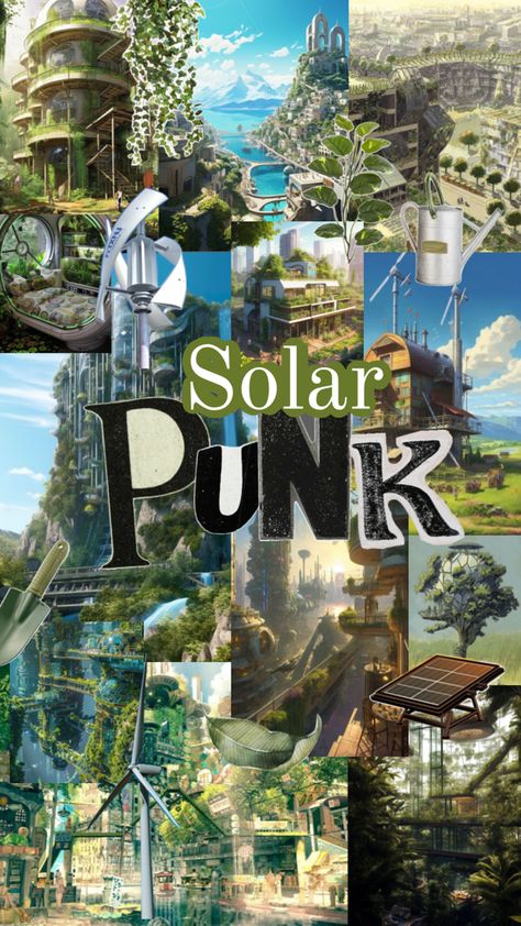 #green #sustainability Solar Punk Aesthetic, Punk Collage, Sci Fi Aesthetic, Solar Punk, Punk Aesthetic, Eco Friendly Living, Aesthetic Collage, Mood Boards, Chemistry