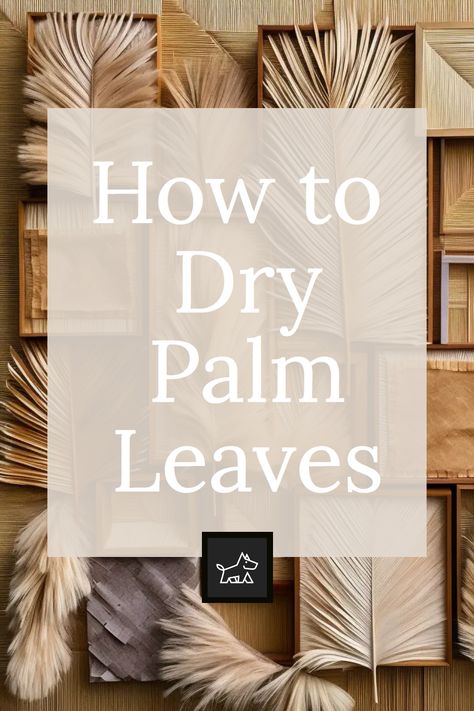 Learn the simple air-drying technique for palm leaves. This pin offers a step-by-step guide on how to hang palm leaves in a warm, dry area with good air circulation, ensuring they dry evenly and maintain their shape and color. Dried Palm Leaves Decor Diy, Palmas, How To Dry Out Palm Leaves, Palm Diy Decor, Dried Palm Decor, Dry Leaves Decor, How To Dry Palm Fronds, Dry Palm Leaves Decor, How To Dry Palm Leaves