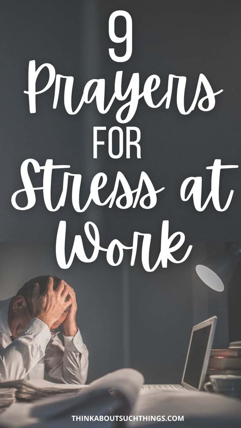 Prayers For Difficult Coworkers, Prayers For Productivity, Work As Unto The Lord, Prayer For Stressful Situation, Work Prayer Encouragement, Prayer For Stressful Work, Prayers For Work Challenges, Prayers For Stressful Times, Prayer For Job Protection