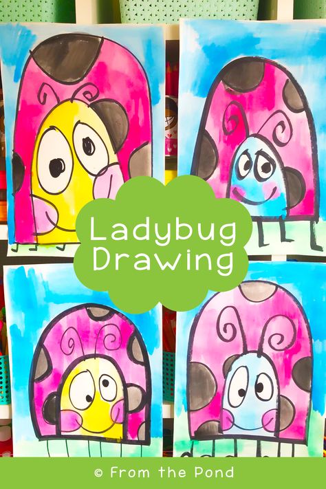 4 artworks of giant whimsical ladybugs. Watercolor and sharpie. Prek Directed Drawing, Spring Craftivity, Art 2nd Grade, Ladybug Drawing, Grade 1 Art, Insect Unit, Classe D'art, Bugs Preschool, Kindergarten Art Lessons