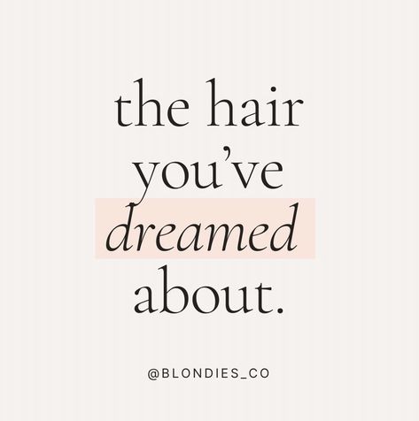 Balayage Hair Quotes, Hairstylist Inspiration Quotes, Spring Hair Quotes, Hair Quotes Aesthetic, Blondie Quote, Hair Salon Quotes Funny, Healthy Hair Quotes, Good Hair Quotes, Blonde Hair Quotes