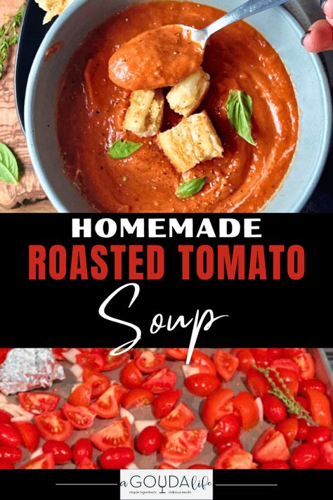 Best Roasted Tomato Soup - fresh tomatoes, garlic and herbs. Cozy, comforting hearty meal from minimal ingredients. #tomatosoup #homemadetomatosoup #roastedtomatosoup #creamoftomatosoup #tomatorecipe #roastedtomatoes #agoudalife Roasted Tomatoes Soup, Best Roasted Tomato Soup, Easy Homemade Tomato Soup, Roast Tomato Soup Recipe, Smoked Vegetables, Fresh Tomato Soup, Homemade Tomato Soup, Cream Of Tomato Soup, Tomato Soup Easy