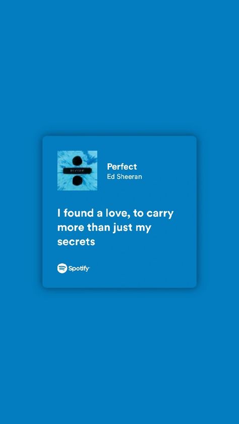 Perfect Lyrics Ed Sheeran Quotes, Perfect Song Lyrics Aesthetic, Perfect Song Ed Sheeran, Lyrics Ed Sheeran, Perfect Ed Sheeran, Ed Sheeran Perfect, Ed Sheeran Quotes, Ed Sheeran Lyrics, Songs That Describe Me