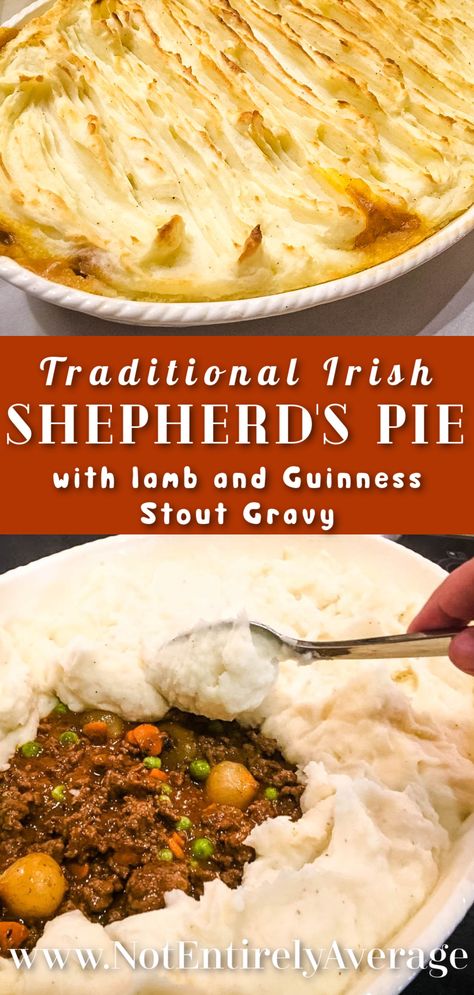 Pinterest pin image for Traditional Irish Shepherd's Pie with Guinness Authentic Irish Shepherds Pie Recipe, Lamb Shepards Pie Recipe, Shepherds Pie With Lamb, Traditional Irish Shepards Pie, Ground Lamb Shepards Pie, Shepherds Pie Recipe With Guiness, Fancy Shepherds Pie Recipe, Shepherds Pie Recipe Irish, Shepherds Pie Recipe With Lamb