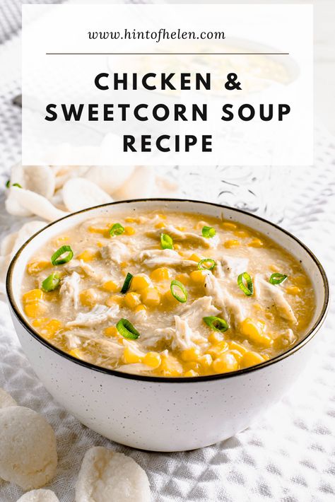 Chicken & Sweetcorn Soup Recipe | Chinese Takeaway | Hint Of Helen Sweetcorn Soup Recipes, Flavored Coffee Recipes, Sweetcorn Soup, Soup Chinese, Chicken And Sweetcorn Soup, Coffee Recipes Hot, Soup Maker Recipes, Chinese Takeaway, Soup Maker