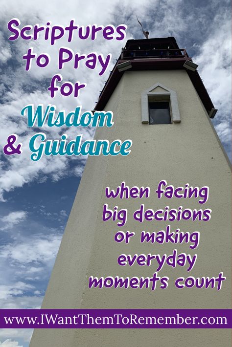 Scriptures to Pray for Guidance & Wisdom via @rememberblog Scripture For Wisdom And Guidance, Verses About Praying For Others, Closing Bible Study Prayers, Scriptures For Guidance And Direction, Praying Scripture, Scripture For Decision Making, Prayers For Guidance, Prepare For What You Pray For, Intercessory Prayer Examples