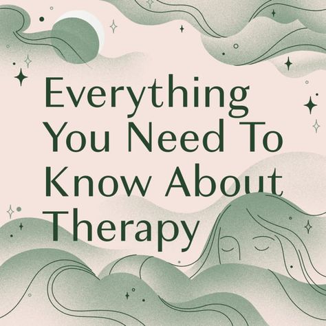 Everything You Could Possibly Want To Know About Therapy You Need Therapy, Starting Therapy, Talk Therapy, Psychology Quotes, Mental Health Resources, Online Therapy, Bad Feeling, Psychology Today, Behavioral Therapy