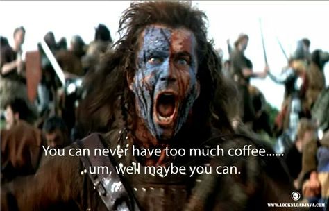 Coffee Gym Humour, Catherine Mccormack, Funny Monday Memes, William Wallace, Monday Memes, Monday Humor, Mel Gibson, Birthday Meme, Gym Humor