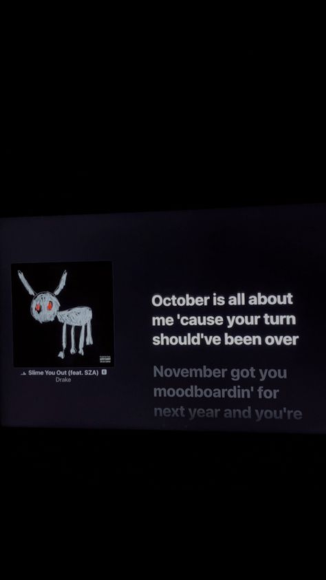 October Is All About Me Drake, Rich Baby Daddy Drake Lyrics, Drakes Album, Drizzy Drake, Funny Instagram Memes, October Wallpaper, Good Insta Captions, Rap Lyrics Quotes, Music Collage