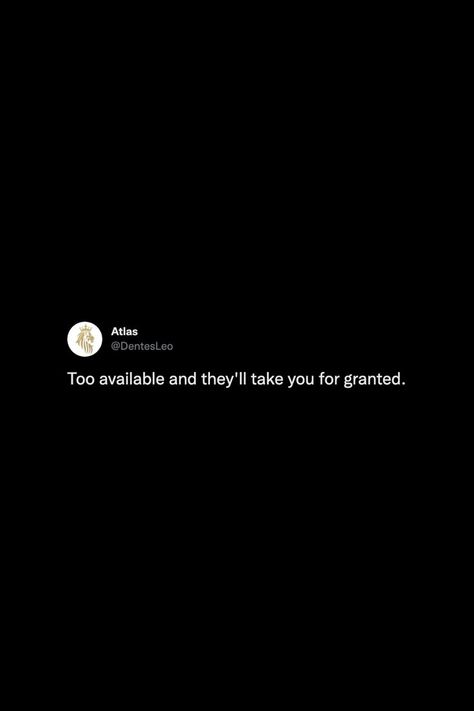 They Take You For Granted Quotes, Taking You For Granted Quotes, Taking Her For Granted Quotes, Taking Granted Quotes, Never Take People For Granted Quotes, Took For Granted Quotes, People Taking You For Granted, Take You For Granted Quotes, You Take Me For Granted Quotes