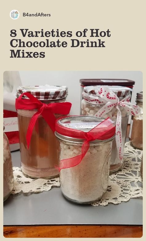 7 Different Homemade Hot Chocolate Mixes – B4 and Afters Hot Cocoa Variations, Homemade Powder Hot Chocolate, Homemade Hot Chocolate Gift Ideas, Diy Flavored Hot Cocoa Mix Recipes, Hot Chocolate Recipes In A Jar, Flavored Cocoa Mix Recipes, Mason Jar Hot Chocolate Mix Recipes, Hot Drink Mixes Christmas Gifts, Homemade Powdered Hot Chocolate Recipe