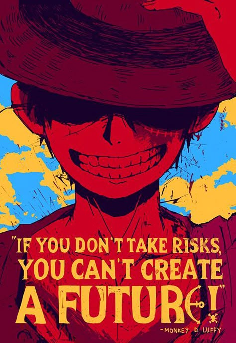 Inspirational quotes | 16 | Layerbag One Piece Quotes, Manga Quotes, The Pirate King, Bd Comics, The Pirates, Metroid, One Piece Luffy, Take Risks, Anime One