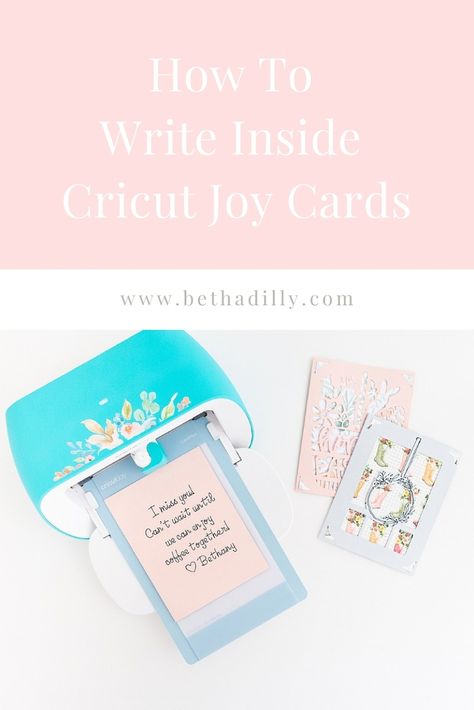 How To Write Text Inside Cricut Joy Cards | www.bethadilly.com Balayage, How To Write Inside A Card With Cricut Joy, Cricut Joy Projects Beginner Cards, Cricut Joy Cards Ideas, Cricut Joy Tutorials, Circuit Joy Projects, Cricut Joy Project Ideas, Cricut Joy Cards, Cricut Joy Projects