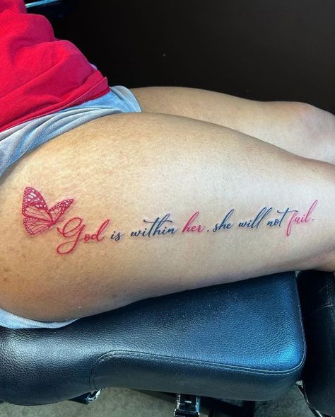 Leg Tattoos Women Bible Verse, Tattoos Showing Strength And Growth, Side Of Arm Tattoos For Women Quotes, God Is Within Her She Will Not Fail Tattoo, Time Heals Tattoo, Cute Meaningful Tattoos, Front Thigh Tattoos, Baddie Tats, Pretty Tattoo