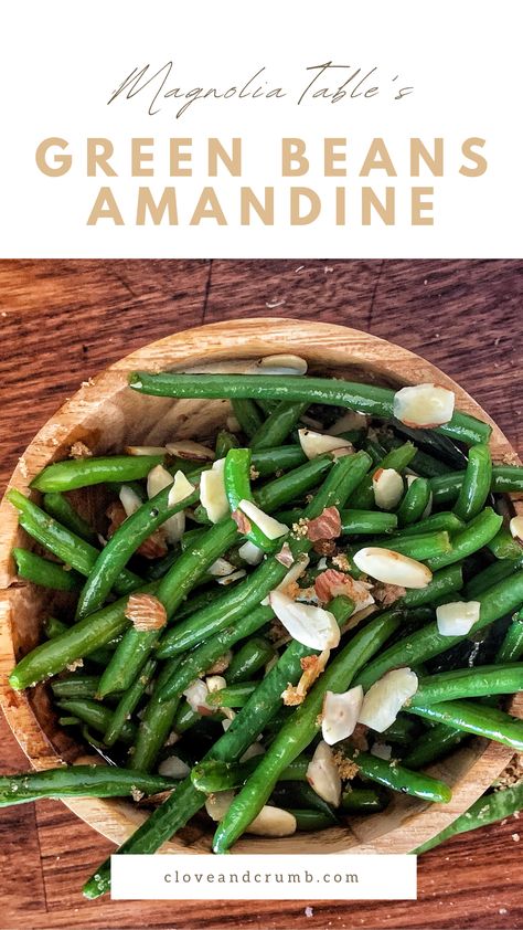 Magnolia Table Green Bean Amandine Side Dish in wooden bowl Magnolia Table Green Beans Amandine, Joanna Gaines Green Beans Amandine, Green Beans Almondine Joanna Gaines, Green Beans Almondine Easy, Green Beans Amandine, Magnolia Table Recipes, Thanksgiving Green Beans, Joanne Gaines, Green Beans With Almonds