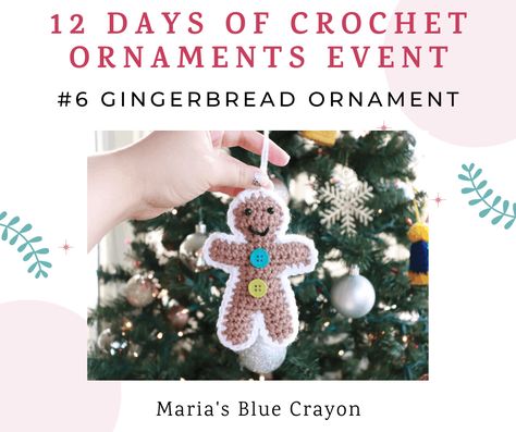 Crochet Gingerbread Ornament - Free Pattern - Maria's Blue Crayon Crochet Gingerbread Man, Crochet Lovey Free Pattern, Xmas Crochet, Crochet Gingerbread, Advent Calendar Pattern, 12 Days Of Xmas, Crochet Christmas Ornaments Free, Crayon Crafts, Blue Crayon