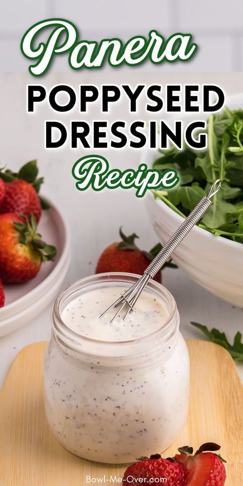 Small jar of poppy seed dressing with strawberries and greens with Pinterest overlay. Copycat Panera Poppyseed Dressing, Panera Dressing Recipe, Poppyseed Salad Dressing Recipe, Bob Evans Colonial Dressing Recipe, Panera Salad Dressing Recipes, Babes Salad Dressing Copycat, Panera Poppyseed Dressing Recipe, Panera Salad Recipes, Panera Poppyseed Dressing