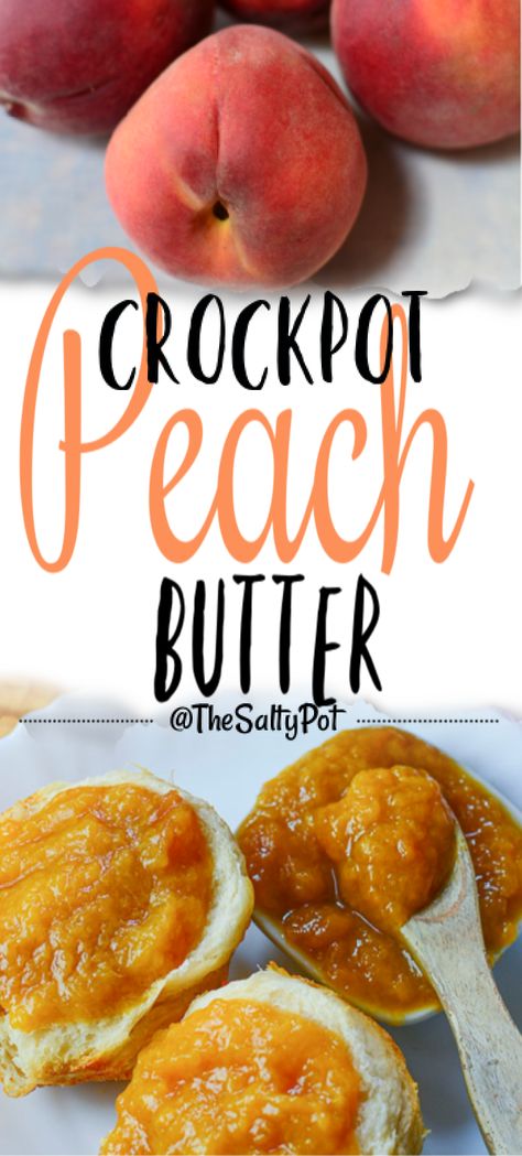 CROCKPOT PEACH BUTTER Peach Butter In Crockpot, Slow Cooker Peach Butter For Canning, Slow Cooker Peach Butter, Peach Butter Recipe Instant Pot, Apple Peach Jam, Peach Honey Butter, Crockpot Peach Jam, Crock Pot Peach Butter, Instant Pot Peach Butter