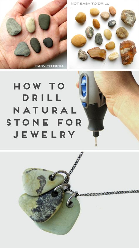 Making Jewelry From Stones, Polished Rock Jewelry Diy, Polished Stones Projects, Polished Stone Jewelry, Drilling Holes In Rocks, Drilling Stones For Jewelry, River Rock Jewelry Diy, Making Stone Jewelry, How To Make Jewelry From Rocks