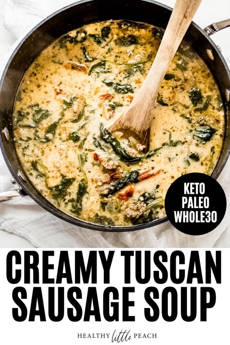 Gluten Free Sausage Soup, Whole 30 Sausage Soup, Dairy Free Sausage Soup, Whole 30 Sausage Gravy Soup, Keto Sausage Soup, Whole 30 Soup Recipes, Whole 30 Cream Of Mushroom Soup, Creamy Tuscan Soup Keto, Tuscan Sausage Soup