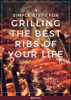 Grilling Ribs, Grill Ribs, The Best Ribs, Grilled Ribs, Grill Tips, Pork Ribs Grilled, Best Ribs, Recipes Grill, Bbq Recipes Ribs